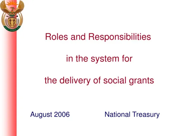 Roles and Responsibilities in the system for the delivery of social grants