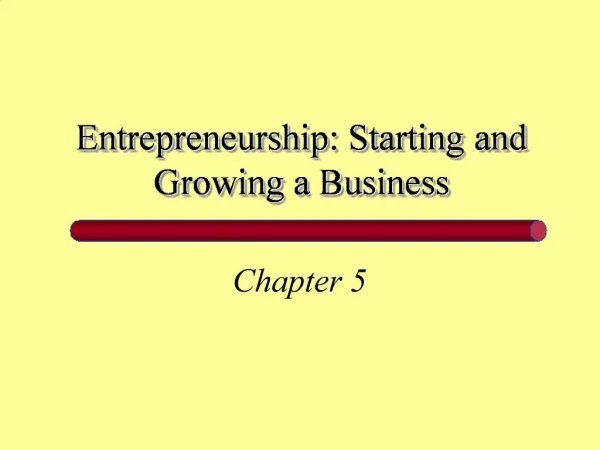 Entrepreneurship: Starting and Growing a Business