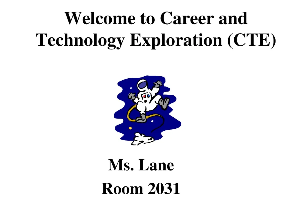 welcome to career and technology exploration cte