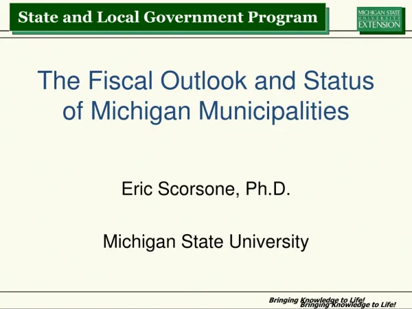 The Fiscal Outlook and Status of Michigan Municipalities
