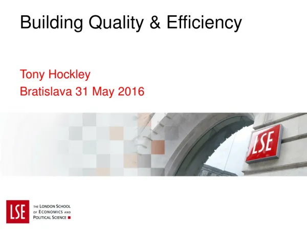 Building Quality &amp; Efficiency
