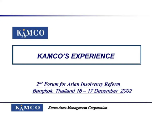 KAMCO S EXPERIENCE