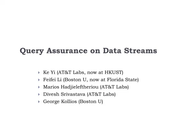 Query Assurance on Data Streams