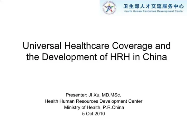 Universal Healthcare Coverage and the Development of HRH in China