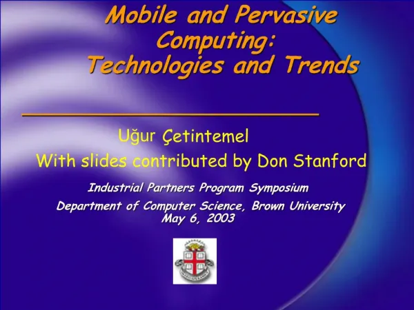 Mobile and Pervasive Computing: Technologies and Trends