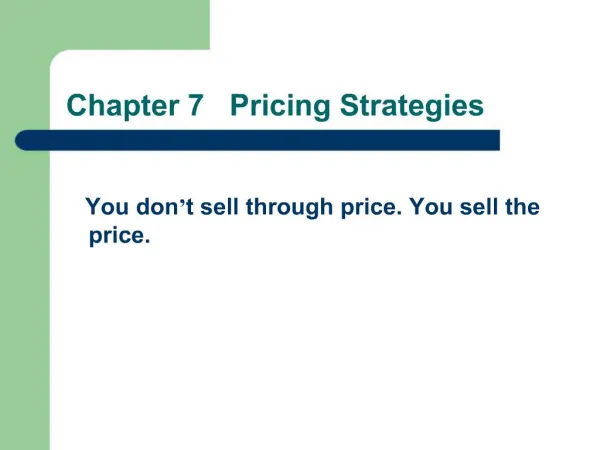 Chapter 7 Pricing Strategies