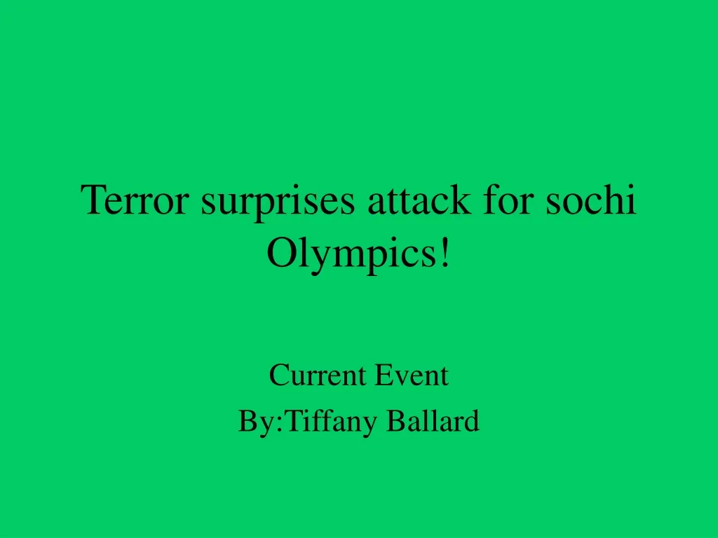 terror surprises attack for sochi olympics