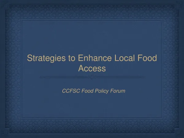 Strategies to Enhance Local Food Access