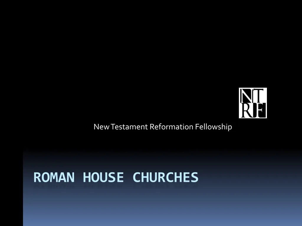 new testament reformation fellowship