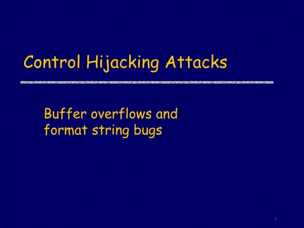 Control Hijacking Attacks