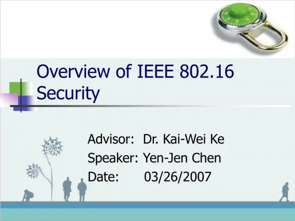 Overview of IEEE 802.16 Security