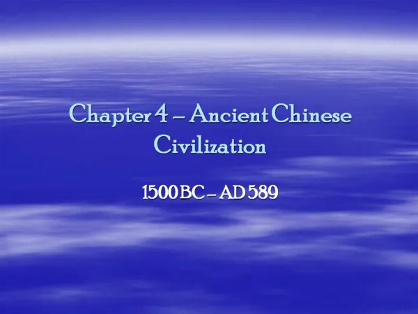 Chapter 4 Ancient Chinese Civilization