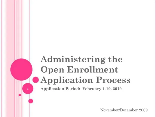 Administering the Open Enrollment Application Process