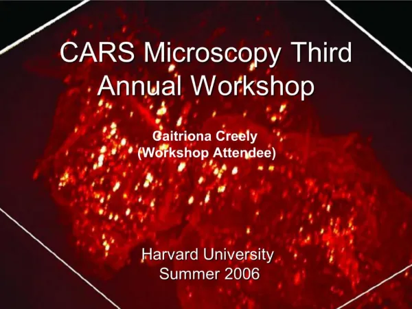 CARS Microscopy Third Annual Workshop