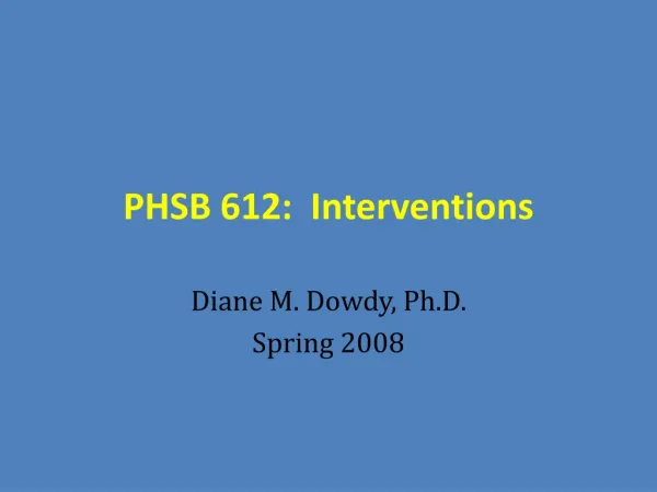 PHSB 612: Interventions