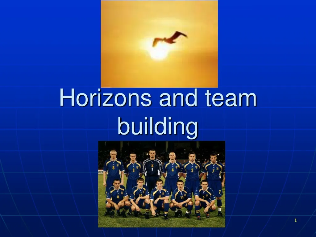 horizons and team building