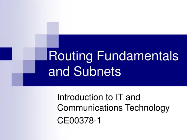 Routing Fundamentals and Subnets