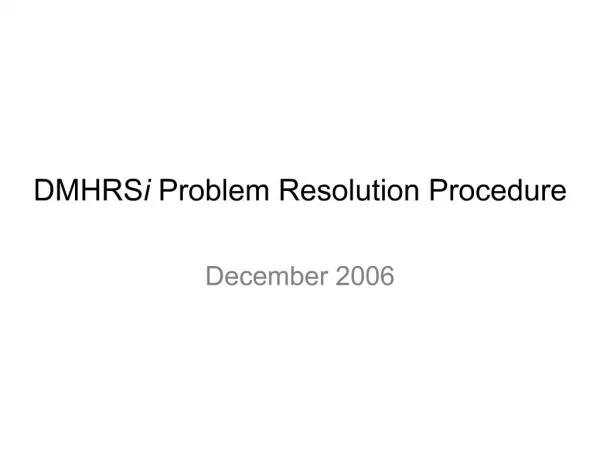 DMHRSi Problem Resolution Procedure