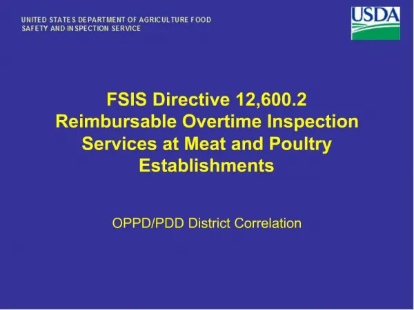 FSIS Directive 12,600.2 Reimbursable Overtime Inspection Services at Meat and Poultry Establishments
