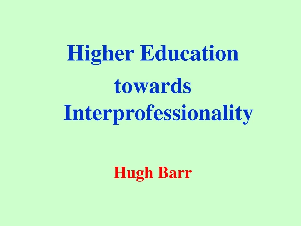 higher education towards interprofessionality