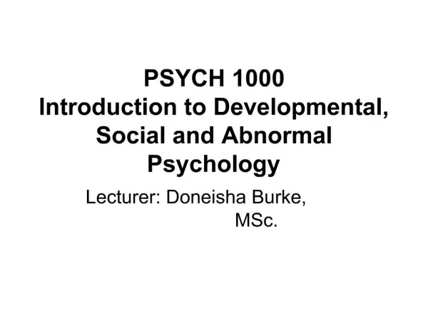 PSYCH 1000 Introduction to Developmental, Social and Abnormal Psychology