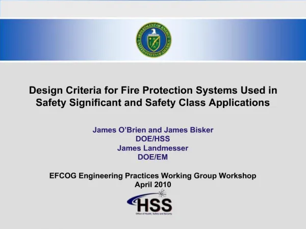 Design Criteria for Fire Protection Systems Used in Safety Significant and Safety Class Applications