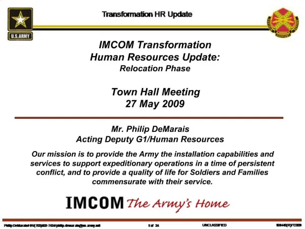 IMCOM Transformation Human Resources Update: Relocation Phase Town Hall Meeting 27 May 2009