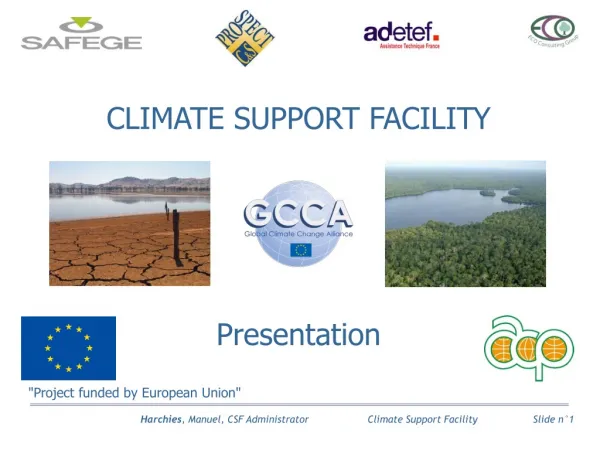 CLIMATE SUPPORT FACILITY Presentation