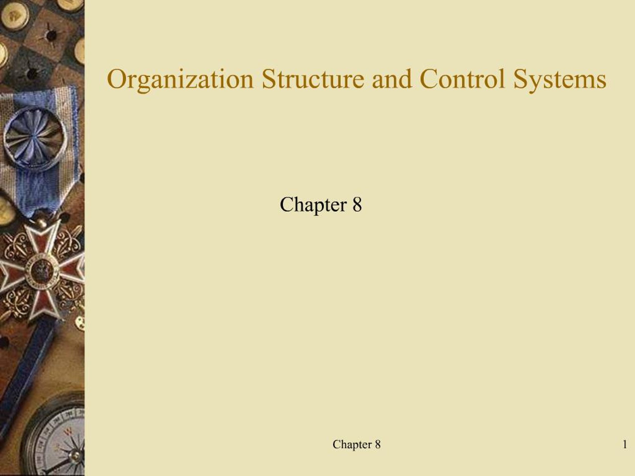 PPT - Organization Structure and Control Systems PowerPoint ...