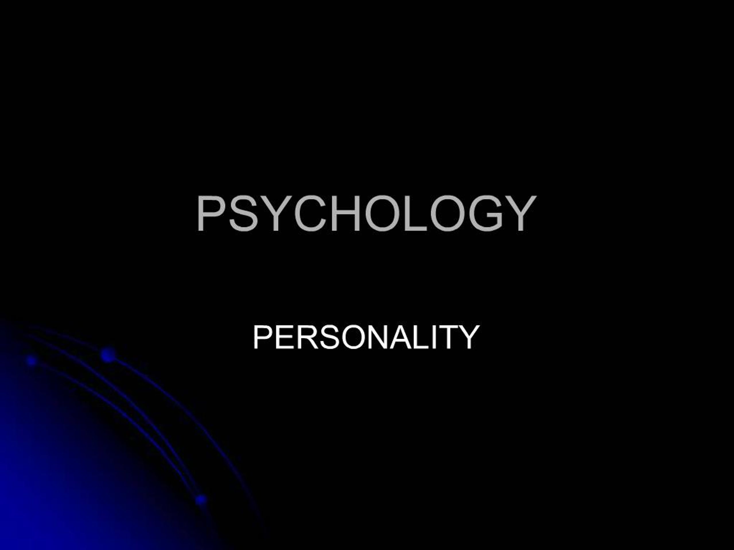 PPT - PSYCHOLOGY PowerPoint Presentation, free download - ID:469301