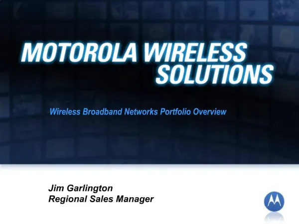 Wireless Broadband Networks Portfolio Overview