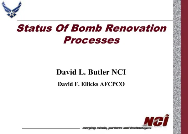 Status Of Bomb Renovation Processes