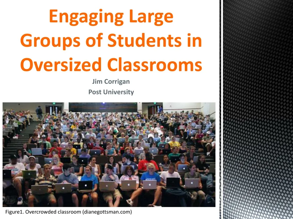 engaging large groups of students in oversized classrooms