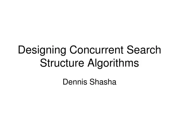 Designing Concurrent Search Structure Algorithms