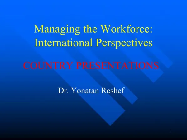 Managing the Workforce: International Perspectives