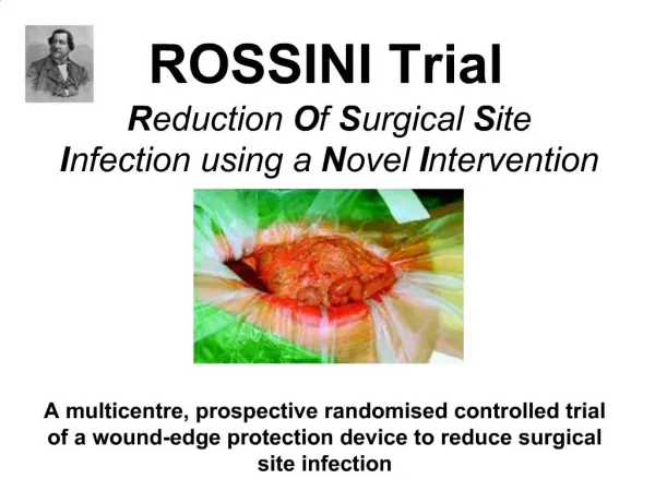 Reduction Of Surgical Site Infection using a Novel Intervention