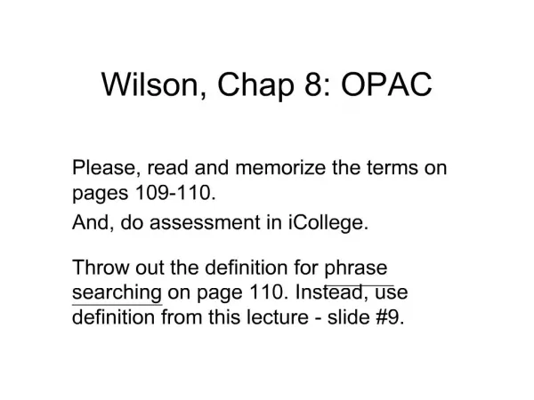 Wilson, Chap 8: OPAC