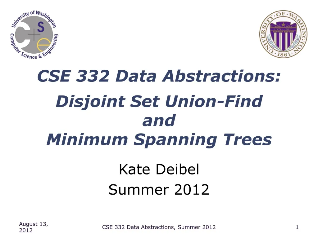 cse 332 data abstractions disjoint set union find and minimum spanning trees
