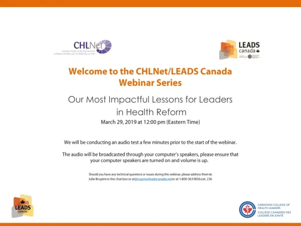 Welcome to the CHLNet/LEADS Canada Webinar Series Our Most Impactful Lessons for Leaders