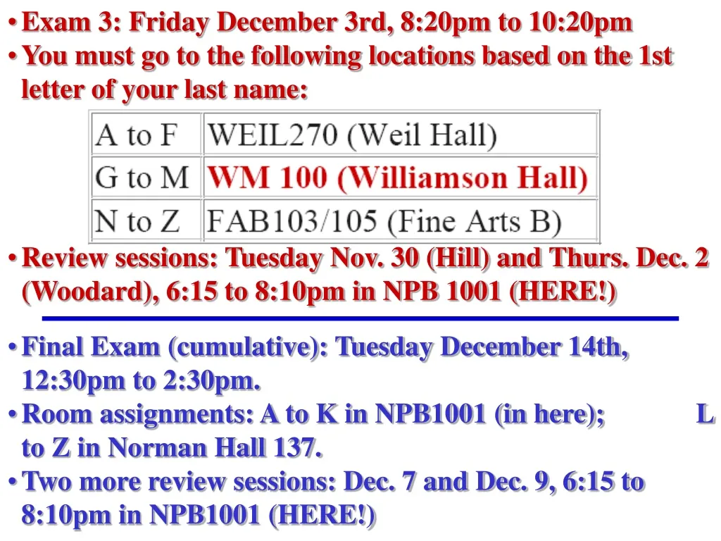 exam 3 friday december 3rd 8 20pm to 10 20pm