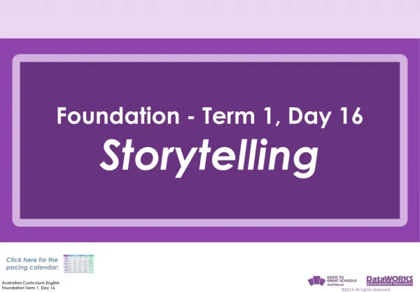 Foundation - Term 1, Day 16 Storytelling