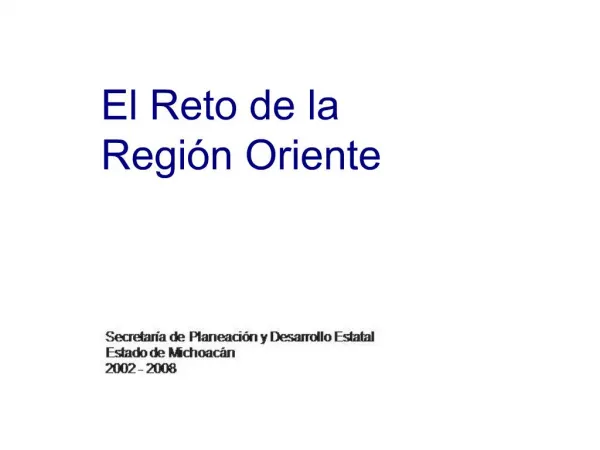 El Reto de la Regi n Oriente