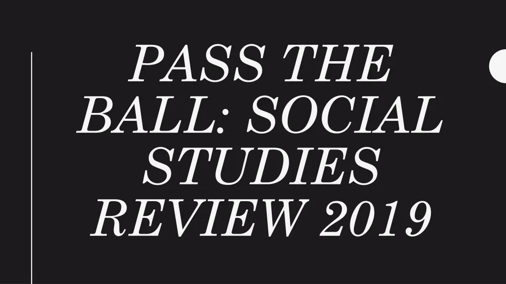 pass the ball social studies review 2019