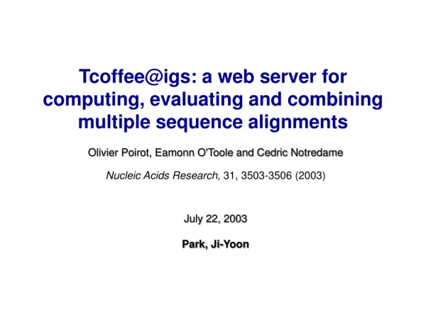 Tcoffee@igs: a web server for computing, evaluating and combining multiple sequence alignments