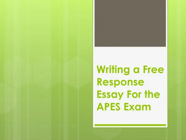 Writing a Free Response Essay For the APES Exam