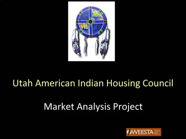 Utah American Indian Housing Council Market Analysis Project