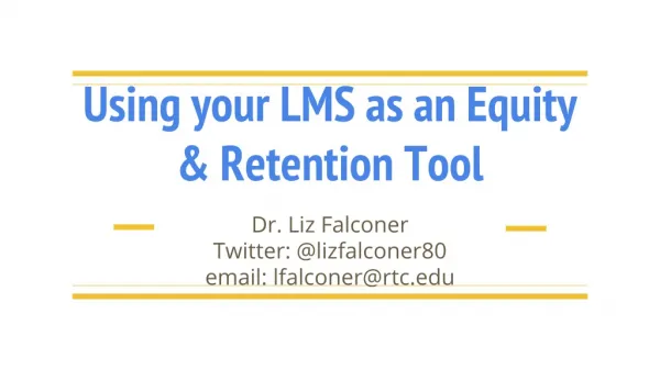 Using your LMS as an Equity &amp; Retention Tool