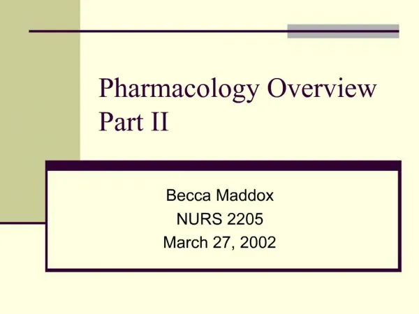Pharmacology Overview Part II