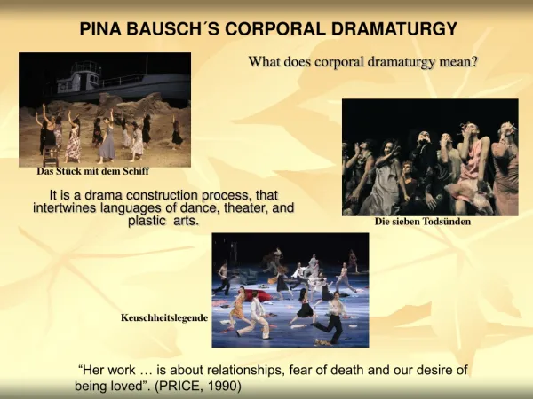 What does corporal dramaturgy mean?
