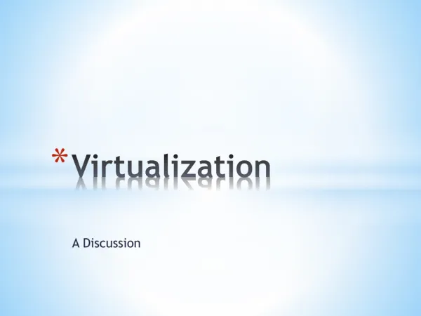 Virtualization